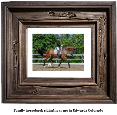 family horseback riding near me in Edwards, Colorado